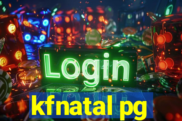kfnatal pg